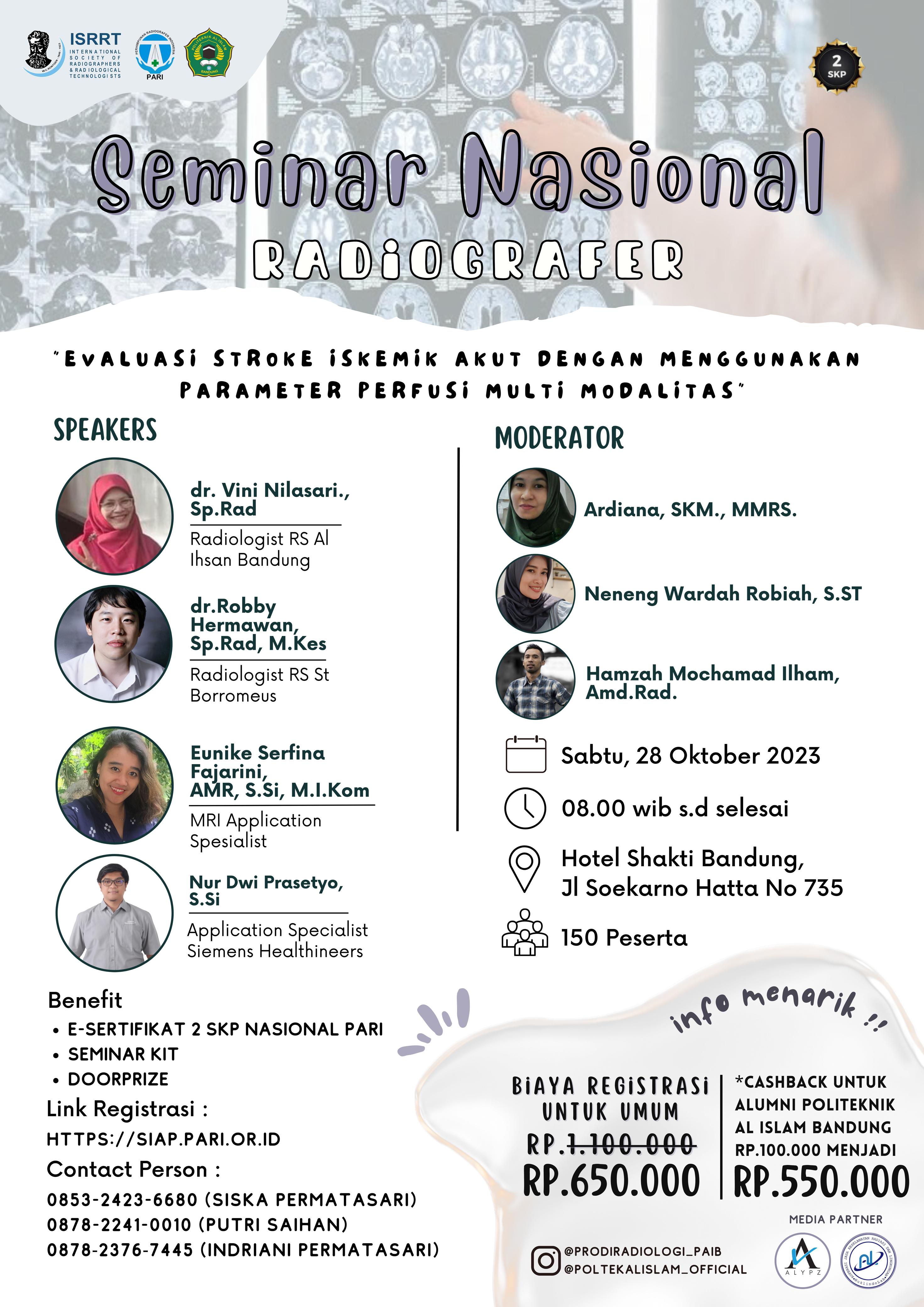 PESERTA Seminar Nasional Politeknik Al Islam Bandung : Evaluasi Stroke Iskemik Akut Dengan Menggunakan Parameter Perfusi Multi Modalitas